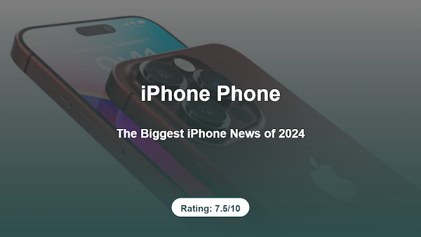 The Biggest iPhone News of 2024