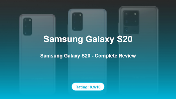 Samsung Galaxy S20 – Complete Review